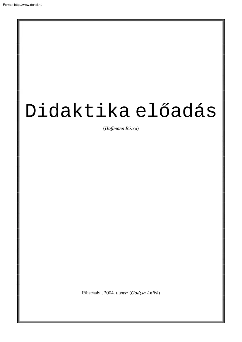 Hoffmann Rózsa - Didaktika előadás