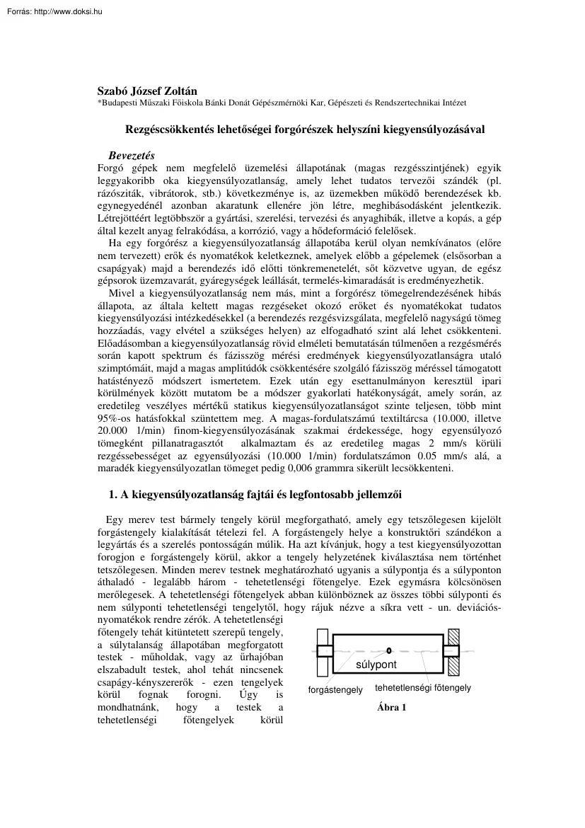 Szabó József Zoltán - Rezgéscsökkentés lehetőségei forgórészek helyszíni