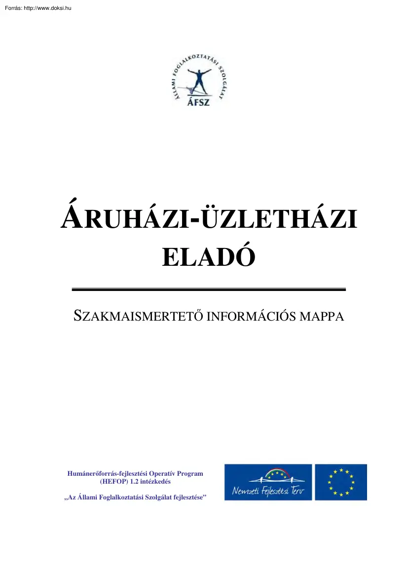 Áruházi, üzletházi eladó, szakmaismertető információs mappa