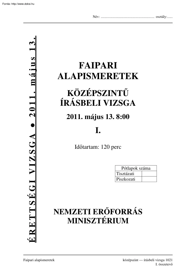 Faipari alapismeretek középszintű írásbeli érettségi vizsga megoldással, 2011