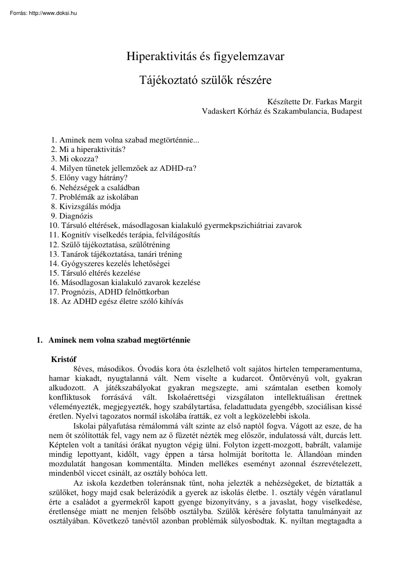 Dr. Farkas Margit - Hiperaktivitás és figyelemzavar, tájékoztató szülők részére