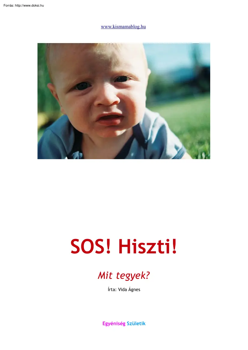 Vida Ágnes - S.O.S. Hiszti