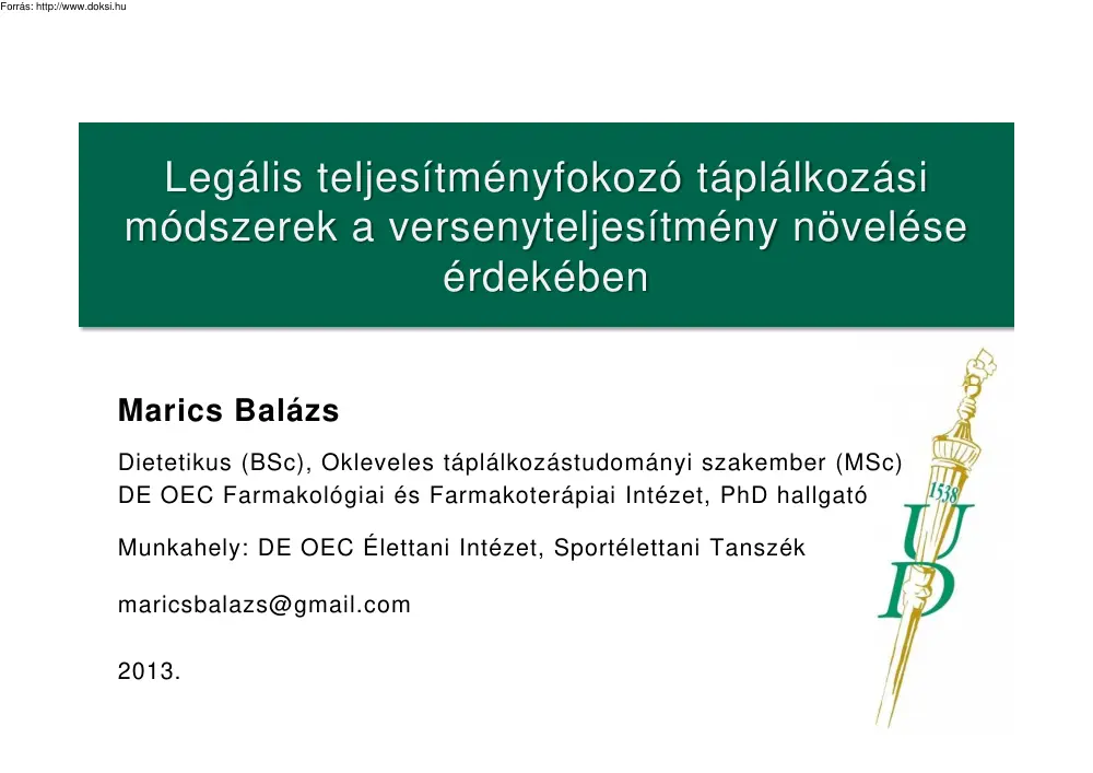 Marics Balázs - Legális teljesítményfokozó táplálkozási módszerek a versenyteljesítmény
