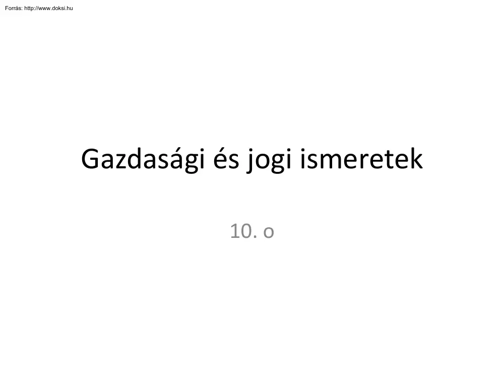 Pethő Irén - Gazdasági és jogi ismeretek