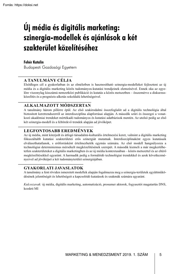 Fehér Katalin - Új média és digitális marketing, szinergia-modellek és ajánlások a két