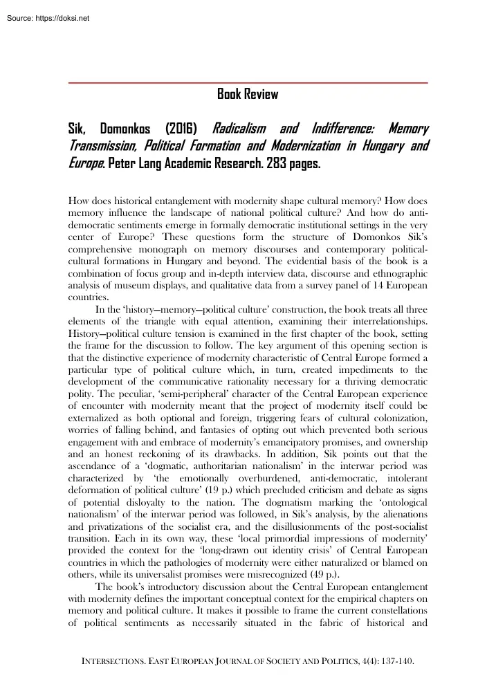 Sik-Domonkos - Radicalism and Indifference, Memory Transmission, Political Formation and