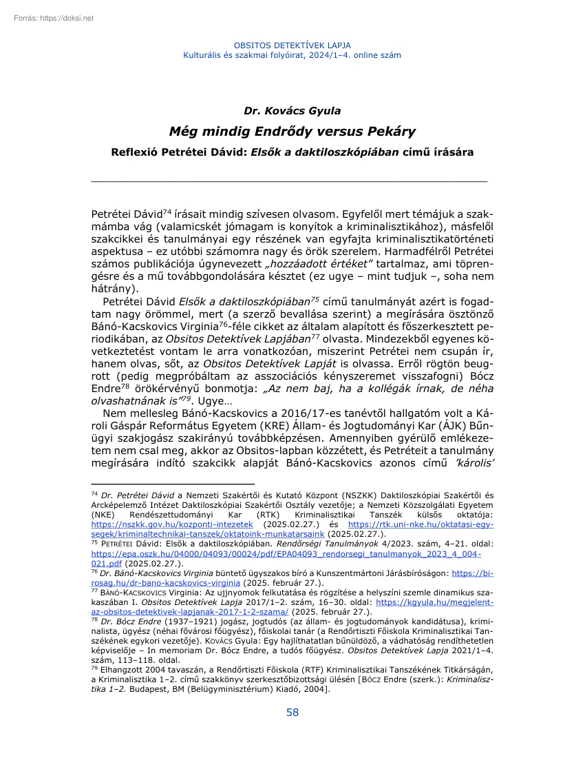 Dr. Kovács Gyula - Még mindig Endrődy versus Pekáry, Reflexió Petrétei Dávid Elsők a