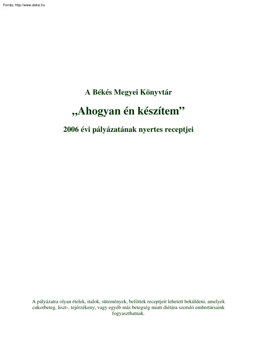 Ahogyan én készítem, receptek