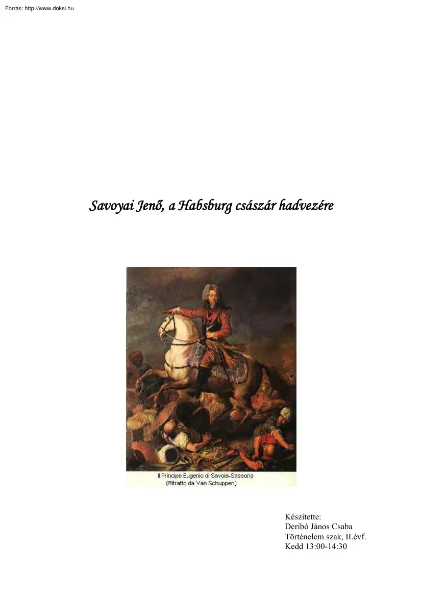 Savoyai Jenő, a Habsburg császár hadvezére