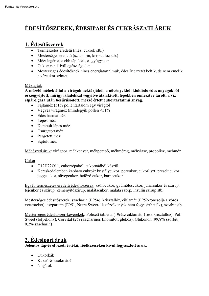 Édesítőszerek, édesipari és cukrászati áruk