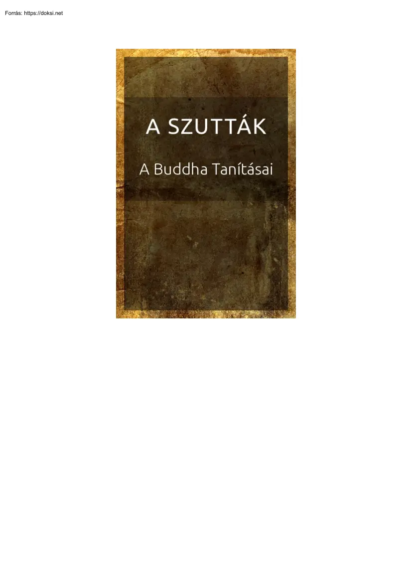 A szutták, a Buddha tanításai