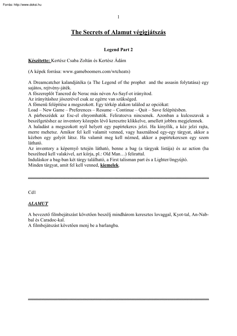 Kertész Csaba - The Secrets of Alamut végigjátszás