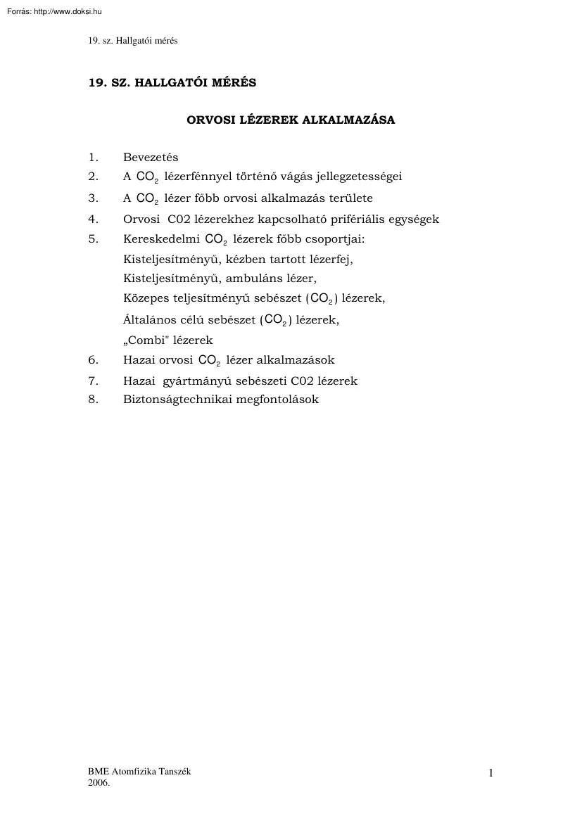 Orvosi lézerek alkalmazása