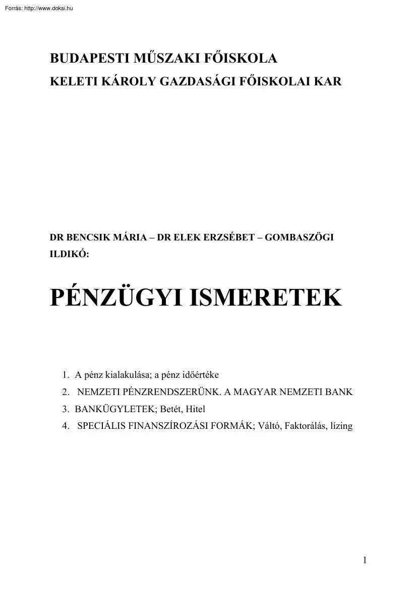 Bencsik-Elek-Gombaszögi - BMF Pénzügyi ismeretek