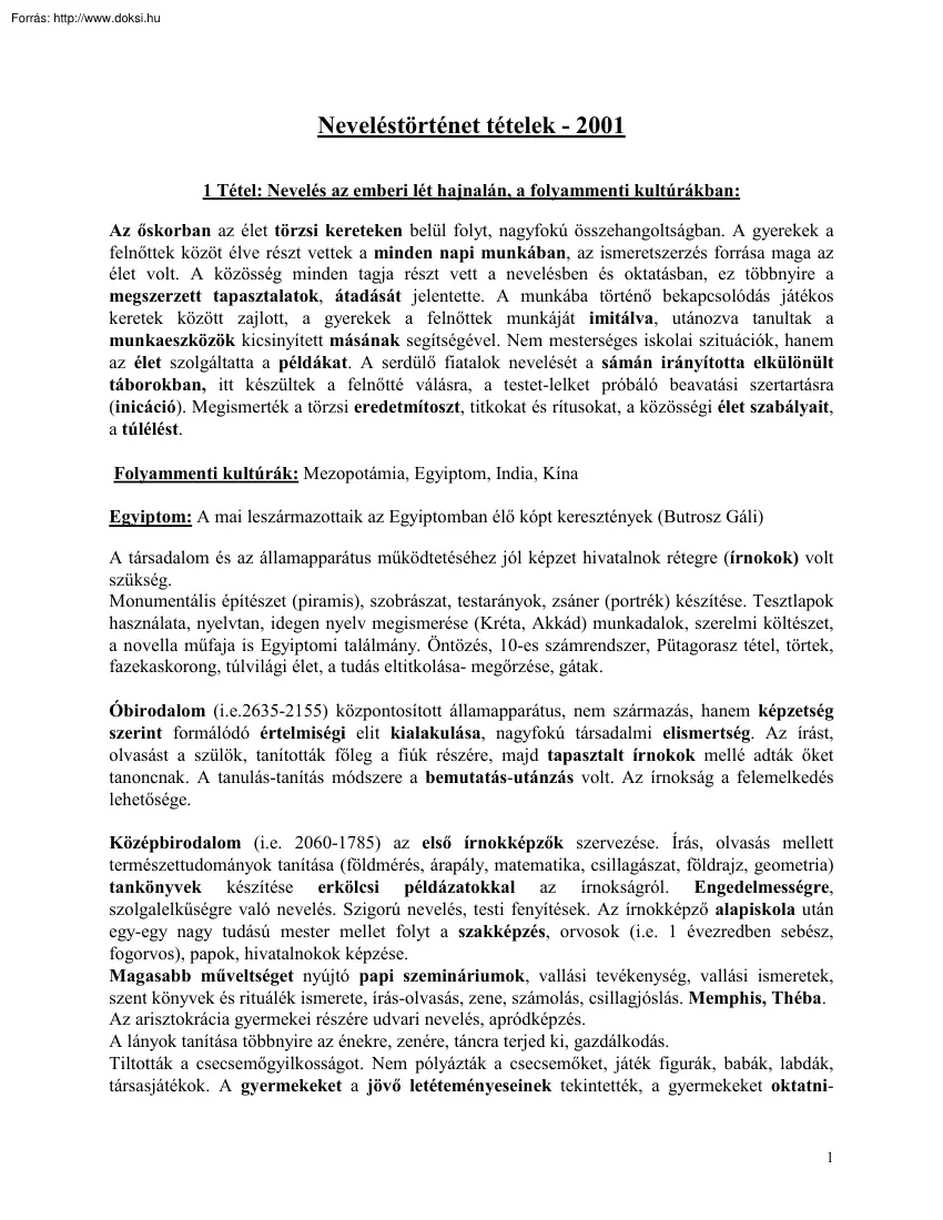 Neveléstörténet tételek, 2001