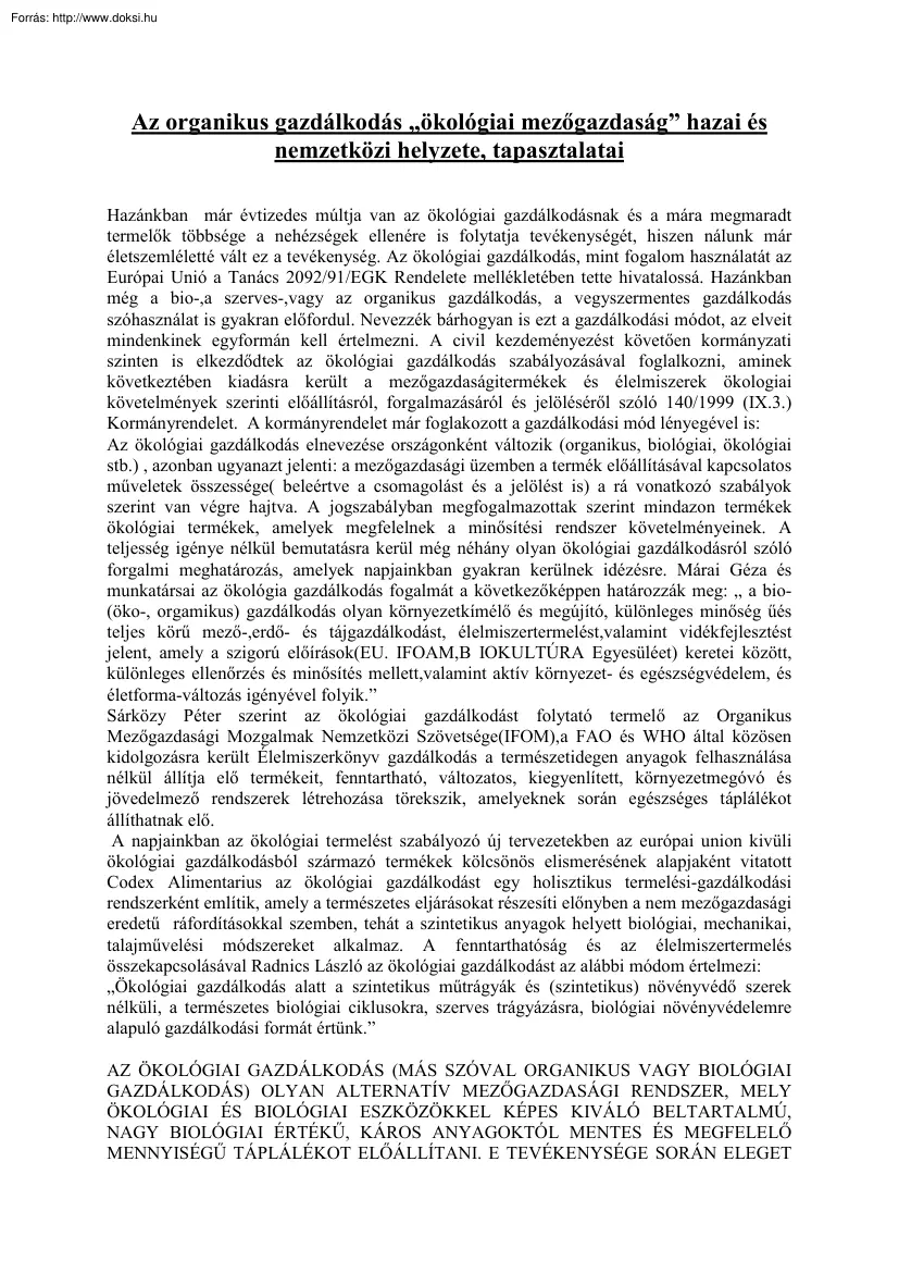 Az organikus gazdálkodás, ökológiai mezőgazdaság hazai és nemzetközi helyzete
