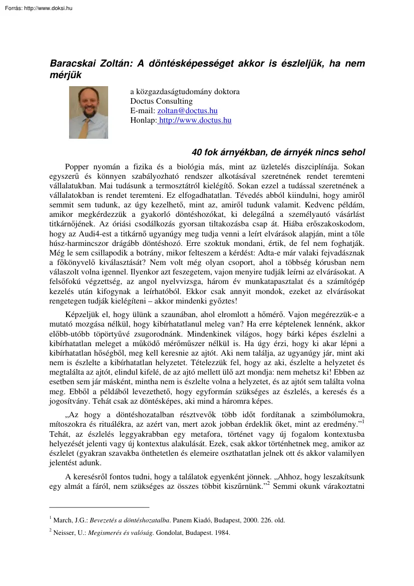 Baracskai Zoltán - A döntésképességet akkor is észleljük, ha nem mérjük