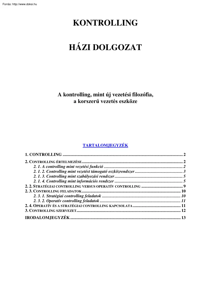 A kontrolling mint új vezetési filozófia, a korszerű vezetés eszköze