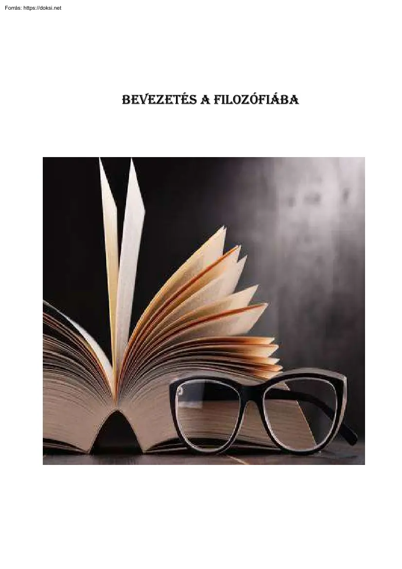 Nagy Nikoletta - Bevezetés a filozófiába
