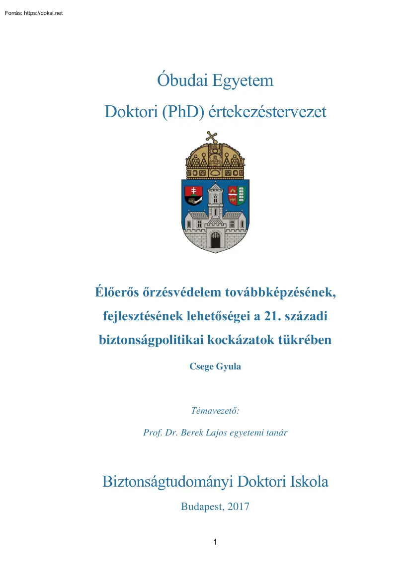 Csege Gyula - Élőerős őrzésvédelem továbbképzésének, fejlesztésének lehetőségei a 21