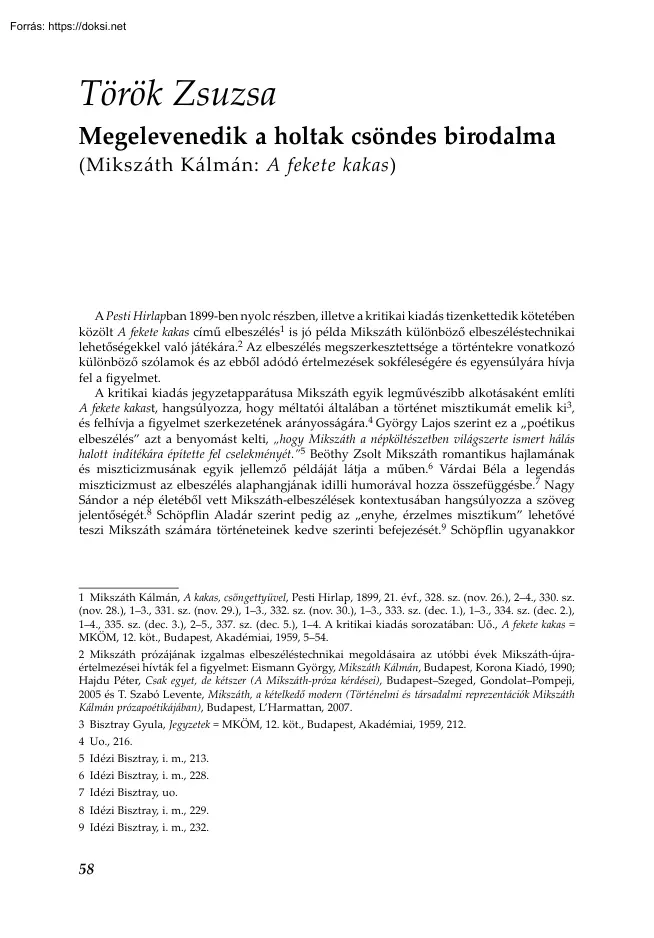 Török Zsuzsa - Megelevenedik a holtak csöndes birodalma, Mikszáth Kálmán, A fekete kakas