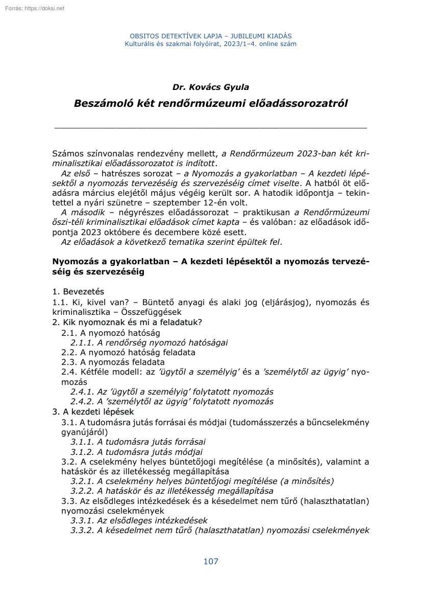Dr. Kovács Gyula - Beszámoló két rendőrmúzeumi előadássorozatról