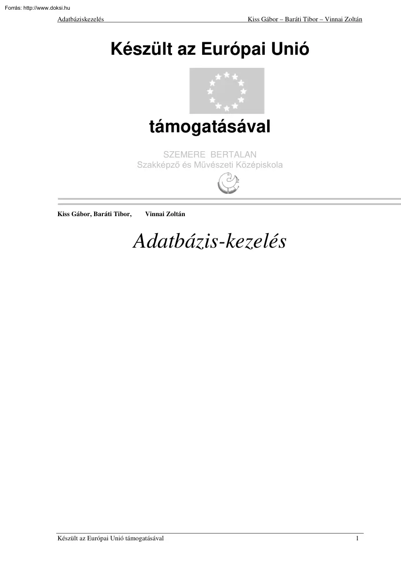 Kiss Gábor - Adatbázis-kezelés és Access