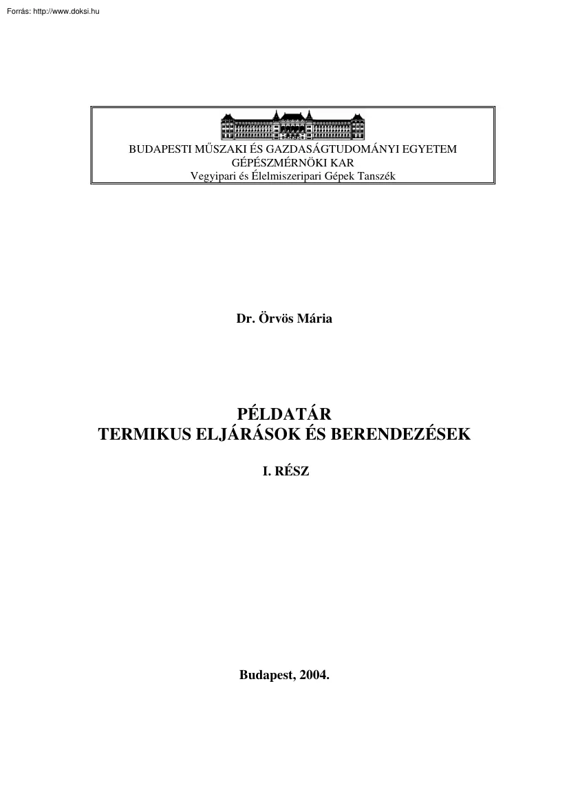 Dr. Örvös Mária - Termikus eljárások és berendezések példatár