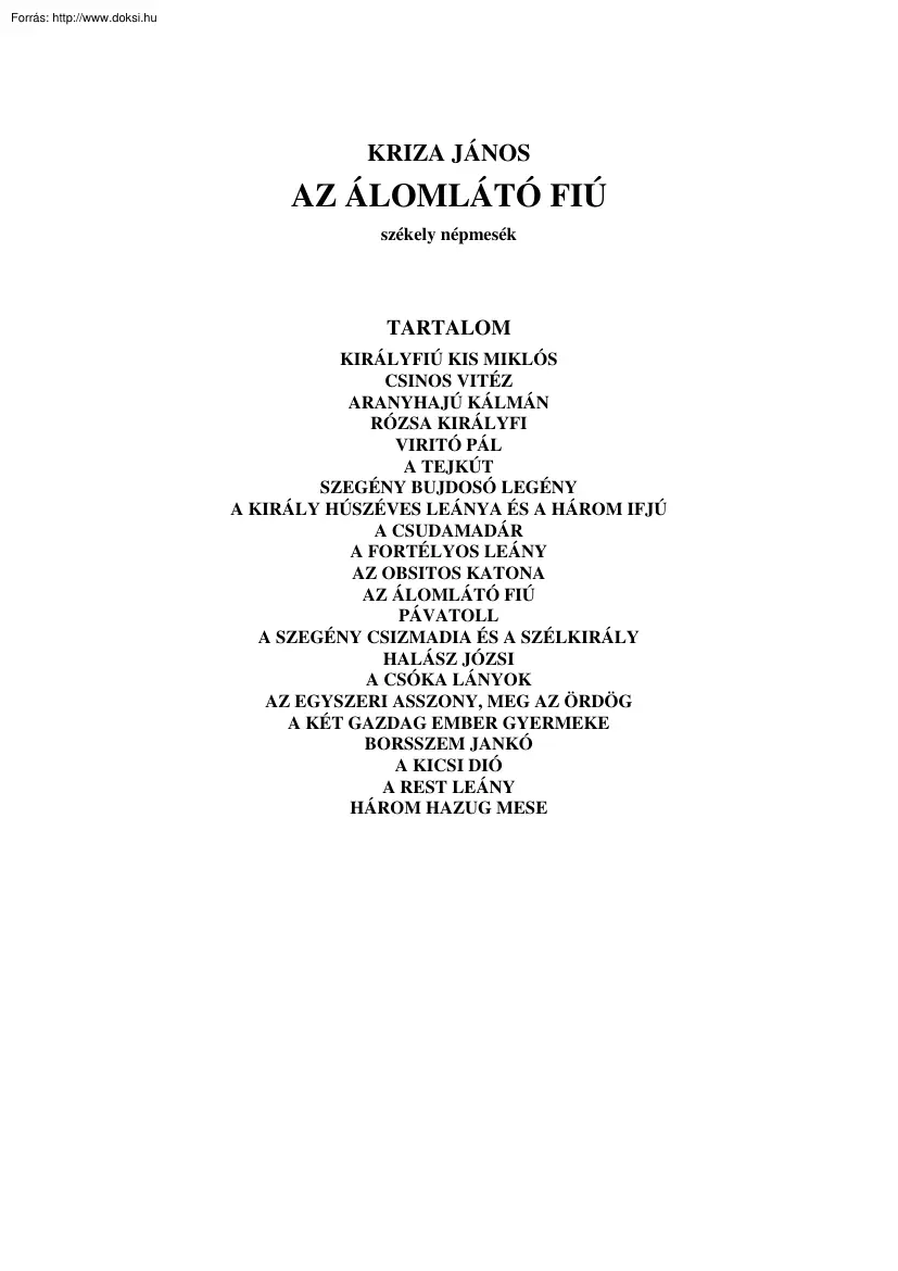 Kriza János - Az álomlátó fiú, székely népmesék