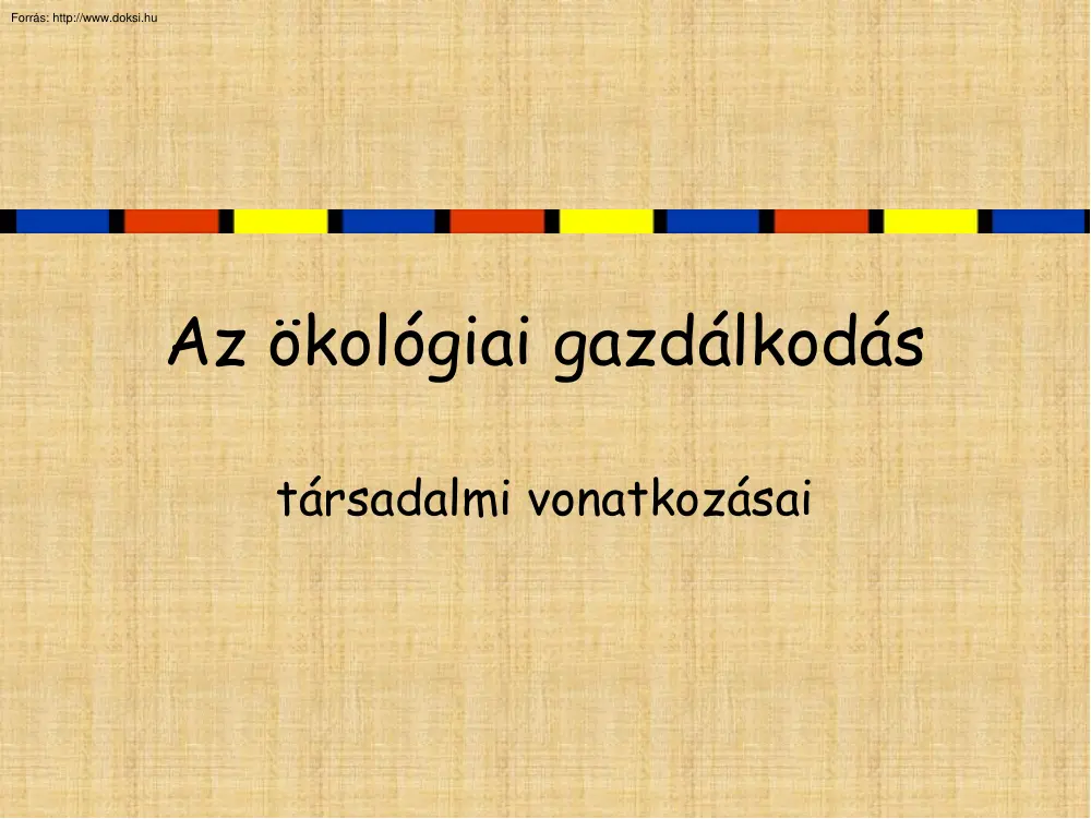 Az ökológiai gazdálkodás társadalmi vonatkozásai