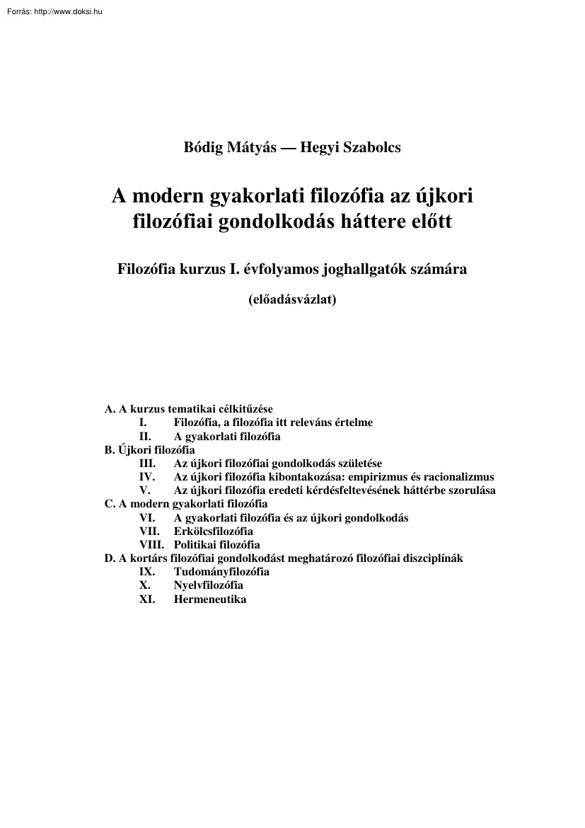 Bódig-Hegyi - A modern gyakorlati filozófia az újkori filozófiai gondolkodás háttere előtt