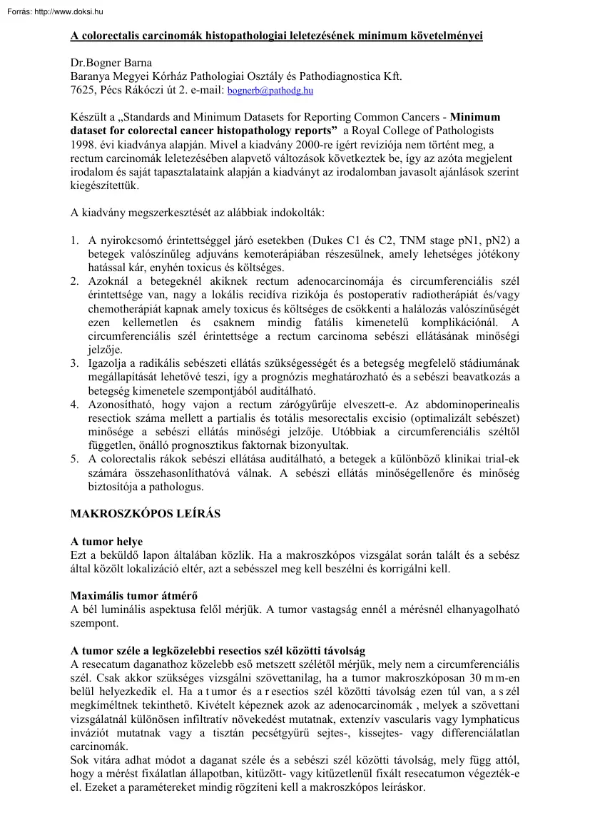 Dr. Bogner Barna - A colorectalis carcinomák histopathologiai leletezésének minimum