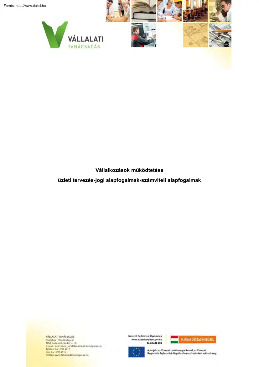 Vállalkozások működtetése, üzleti tervezés, jogi alapfogalmak, számviteli alapfogalmak