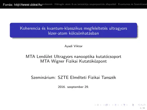 Ayadi Viktor - Koherencia és kvantum-klasszikus megfeleltetés ultragyors lézer-atom