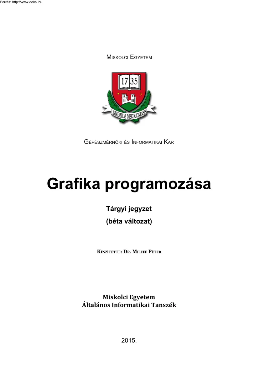 Dr. Mileff Péter - Grafika programozása