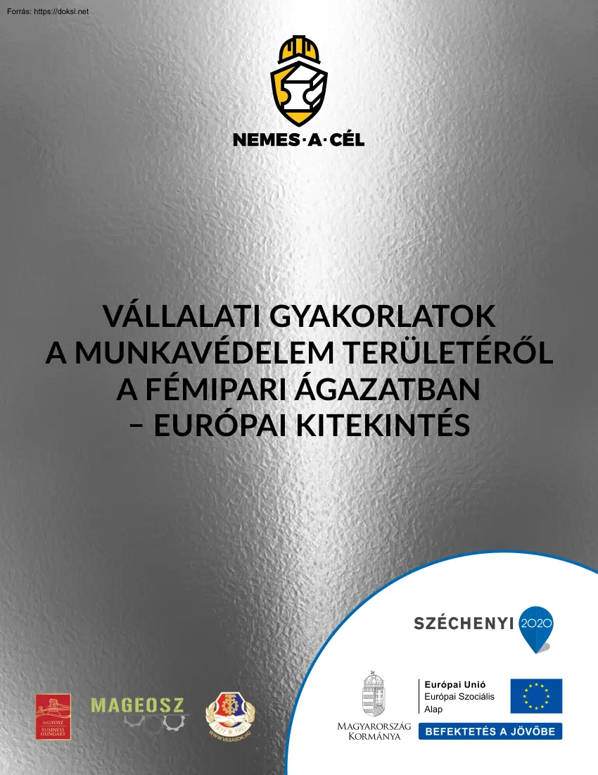 Vállalati gyakorlatok a munkavédelem területéről a fémipari ágazatban, Európai kitekintés