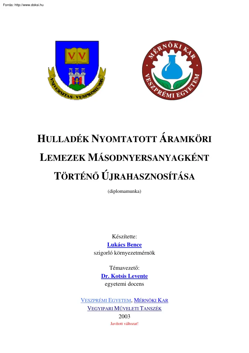 Lukács Bence - Hulladék nyomtatott áramköri lemezek másodnyersanyagként történő