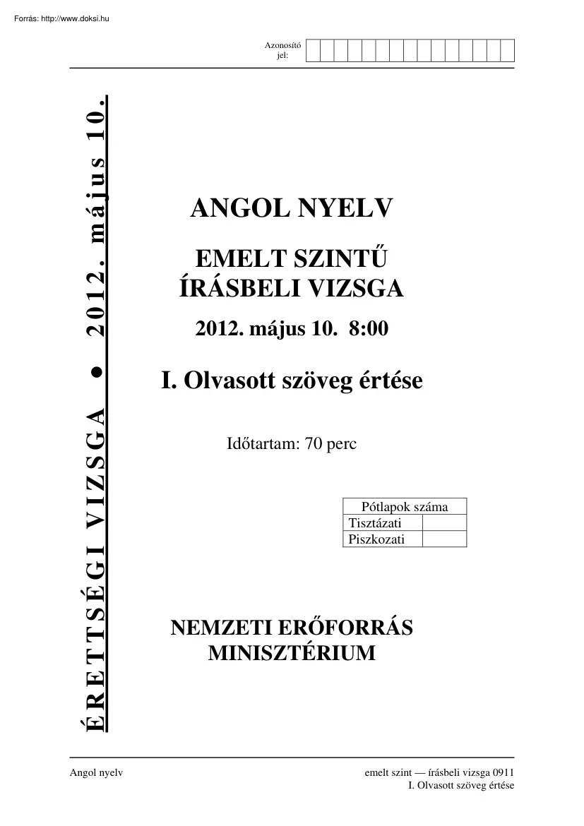 Angol nyelv emelt szintű írásbeli érettségi vizsga megoldással, 2012