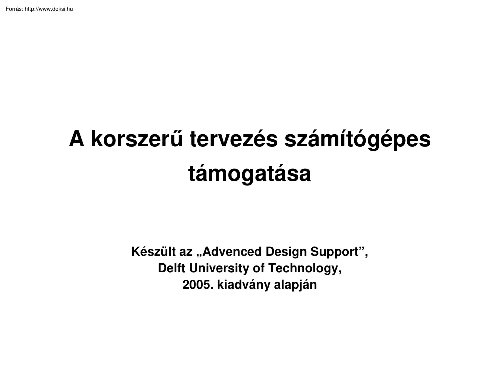 A korszerű tervezés számítógépes támogatása