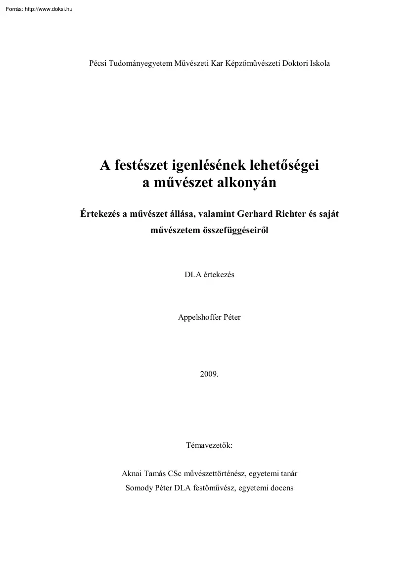 Appelshoffer Péter - A festészet igenlésének lehetőségei a művészet alkonyán