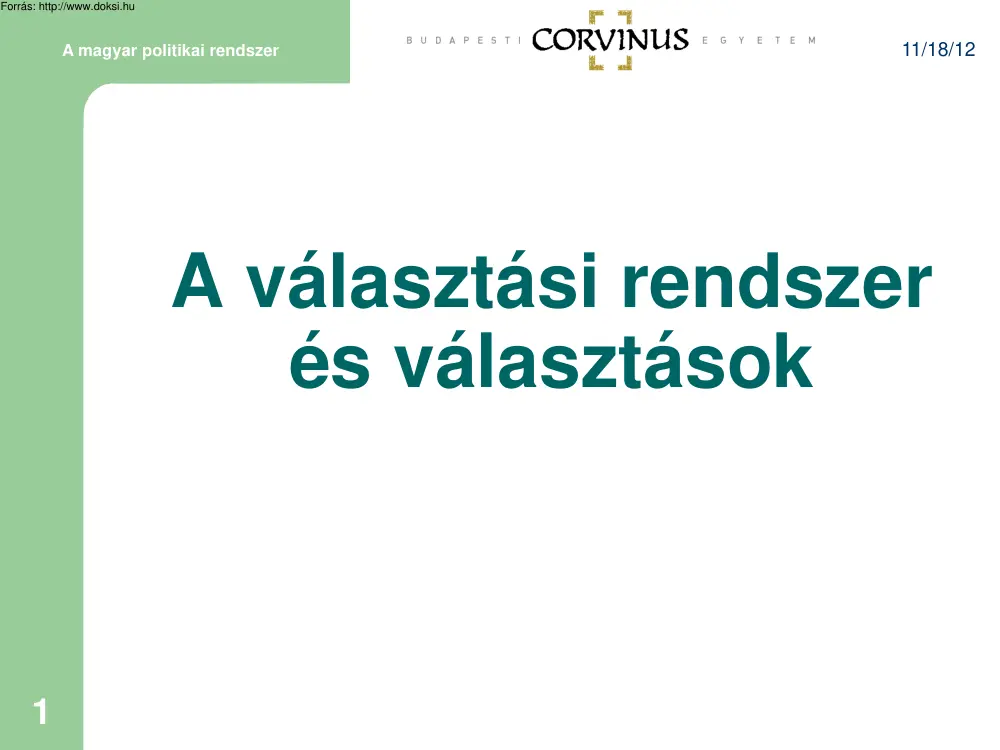A választási rendszer és a választások