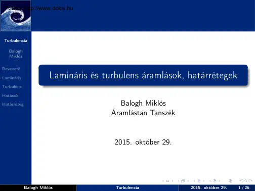 Balogh Miklós - Lamináris és turbulens áramlások, határrétegek