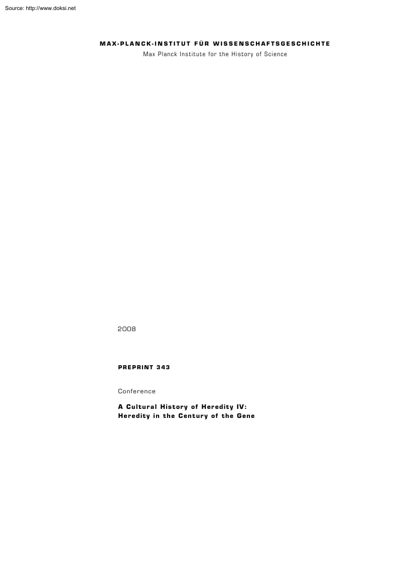 A Cultural History of Heredity IV, Heredity in the Century of the Gene