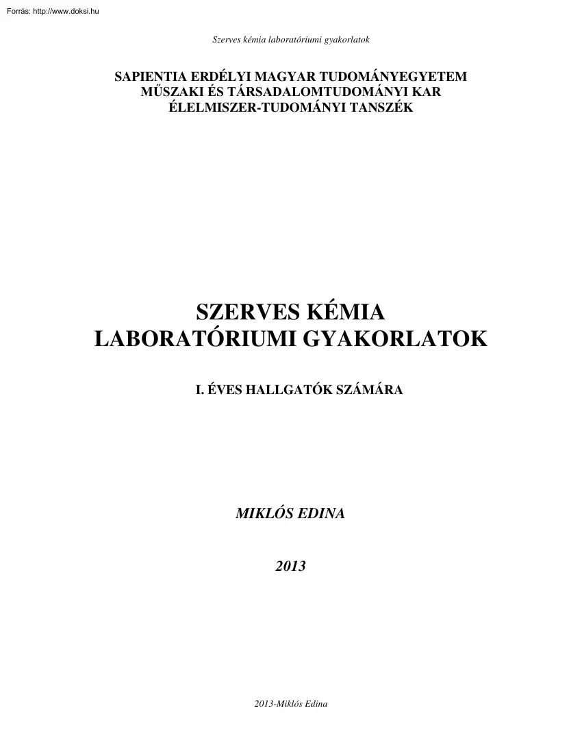 Miklós Edina - Szerves kémia laboratóriumi gyakorlatok