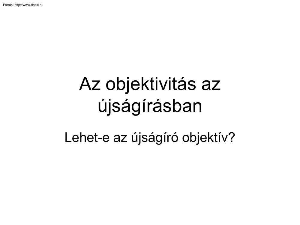 Az objektivitás az újságírásban