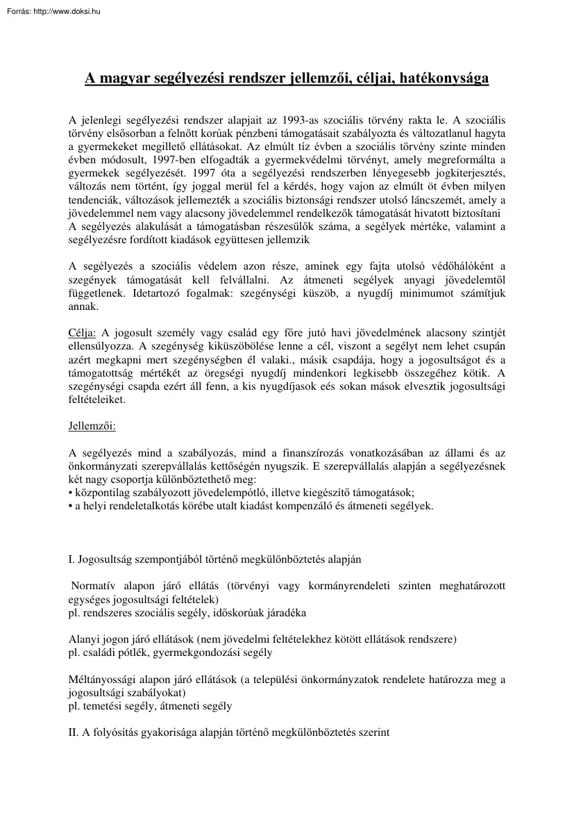 A magyar segélyezési rendszer jellemzői, céljai, hatékonysága