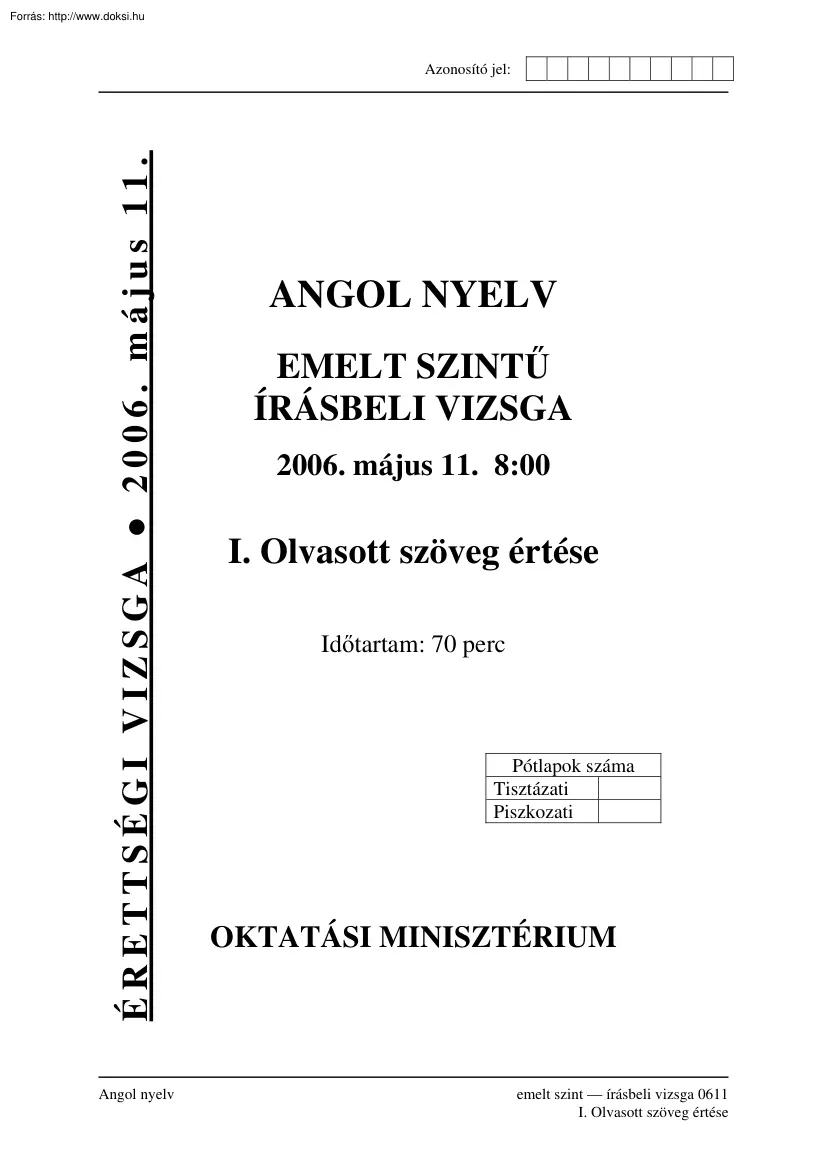 Angol emelt szintű írásbeli érettségi mintafeladatsor megoldással, 2006