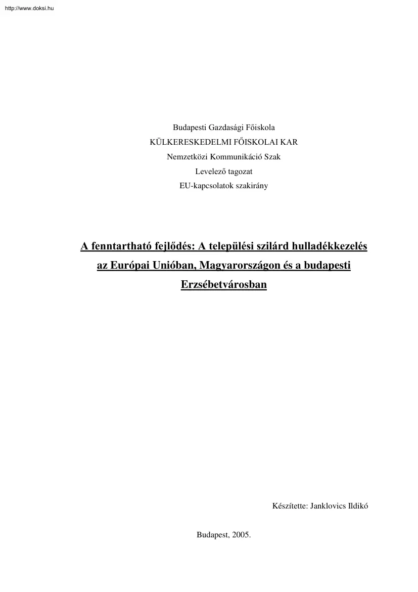 Janklivics Ildikó - A települési szilárd hulladékkezelés az Európai Unióban és