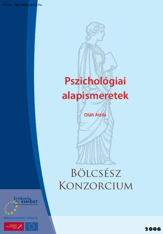 Oláh Attila - Pszichológiai alapismeretek