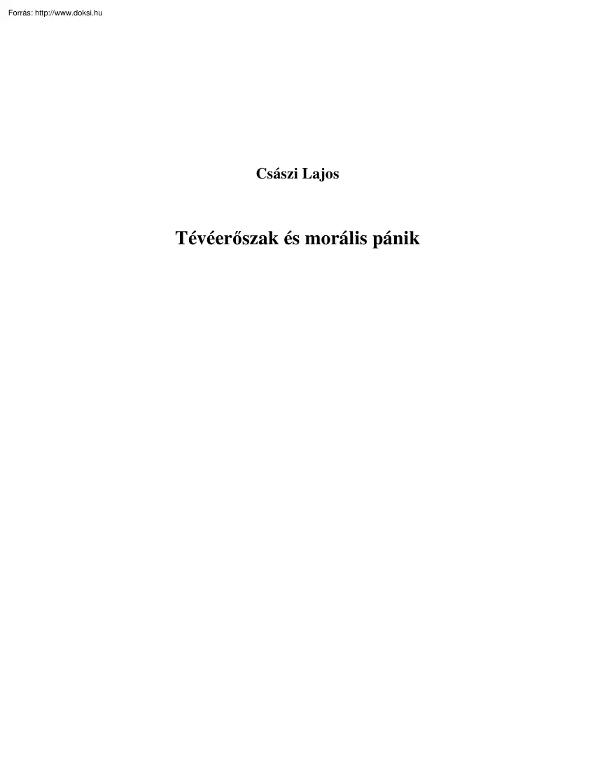Császi Lajos - Tévéerőszak és morális pánik